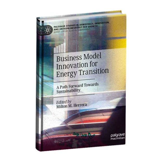 Business Model Innovation for Energy Transitionنوآوری مدل کسب و کار برای انتقال انرژی